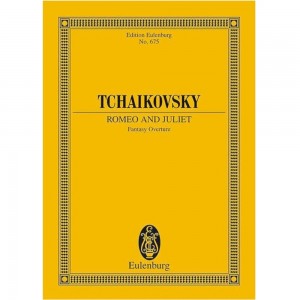Pyotr Ilyich Tchaikovsky - Romeo and Juliet Fantasy Overture Study Score